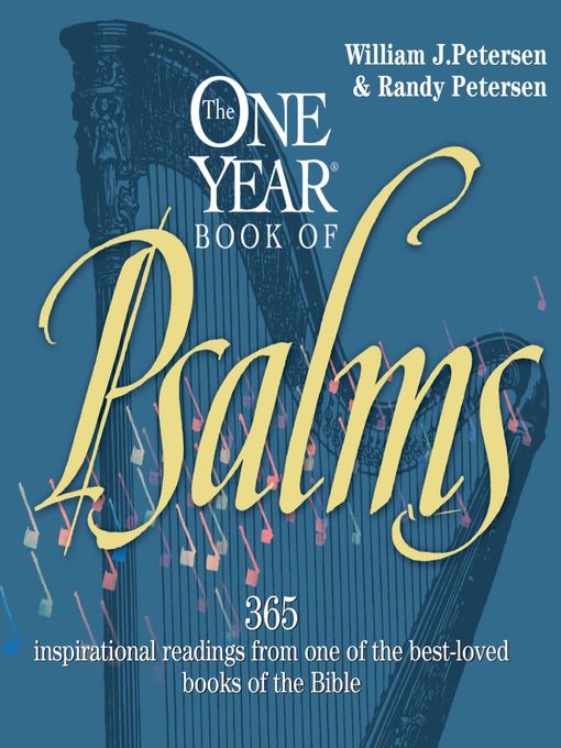 Title details for The One Year Book of Psalms by William J Petersen - Available